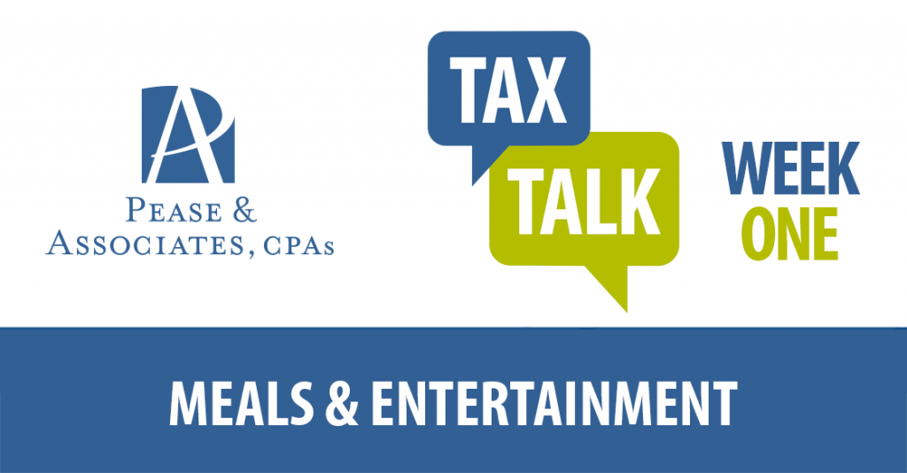 Tax Talk – New Tax Law Meals & Entertainment Expense Update